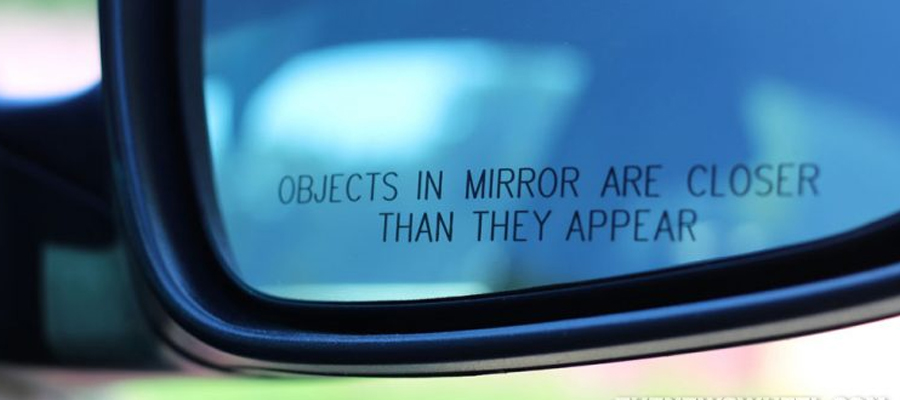 Object in the Rearview Mirror